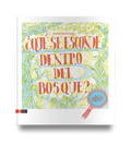 ¿Qué se esconde dentro del bosque? - Leo Leo Libros