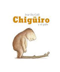 Chigüiro y el palo - Leo Leo Libros