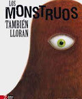 Los monstruos también lloran - Leo Leo Libros