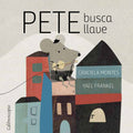 Pete busca llave - Leo Leo Libros