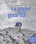 La mujer de la guarda - Leo Leo Libros