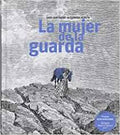 La mujer de la guarda - Leo Leo Libros