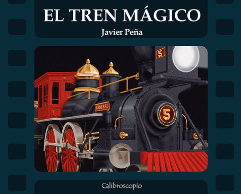 El tren mágico - Leo Leo Libros