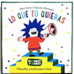Lo que tu quieras