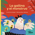 La gallina y el monstruo - Leo Leo Libros