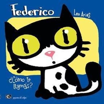 Federico ¿Cómo te llamas Federico? - Leo Leo Libros