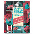 Grandes Fugas de la Historia - Leo Leo Libros