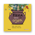 Física hasta en la sopa - Leo Leo Libros
