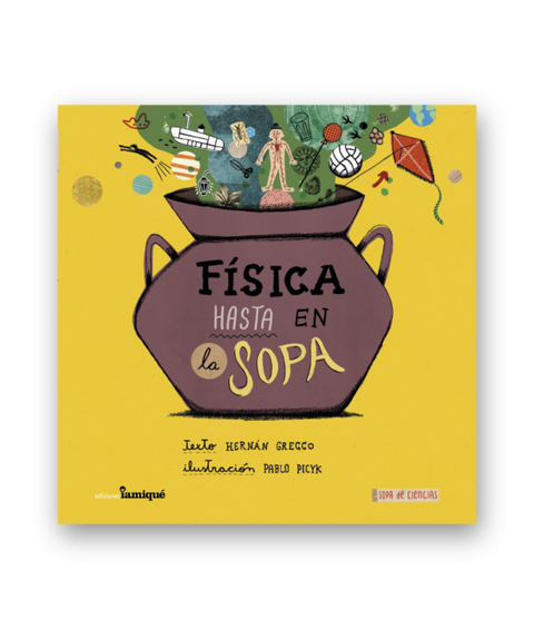 Física hasta en la sopa - Leo Leo Libros