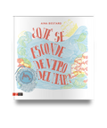 ¿Qué se esconde dentro del mar? - Leo Leo Libros