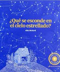 ¿Qué se esconde en el cielo estrellado? - Leo Leo Libros