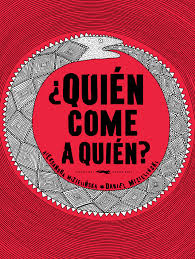 ¿Quién se come a quién?