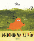 Antonia va al río - Leo Leo Libros