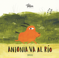 Antonia va al río - Leo Leo Libros