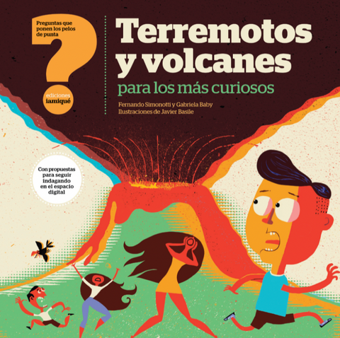Terremotos y volcanes para los más curiosos - Leo Leo Libros
