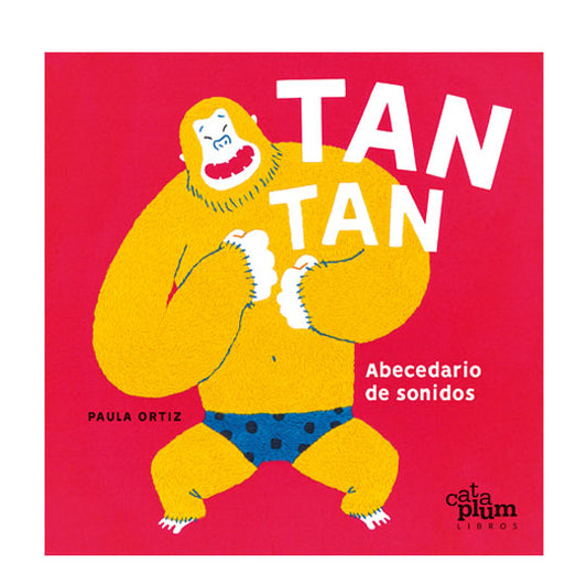 Tan tan (Abecedario de sonidos)