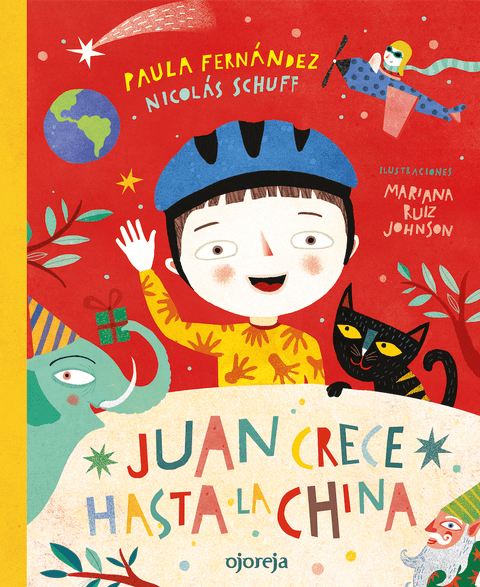 Juan Crece hasta en la China - Leo Leo Libros