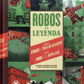 Robos de Leyenda