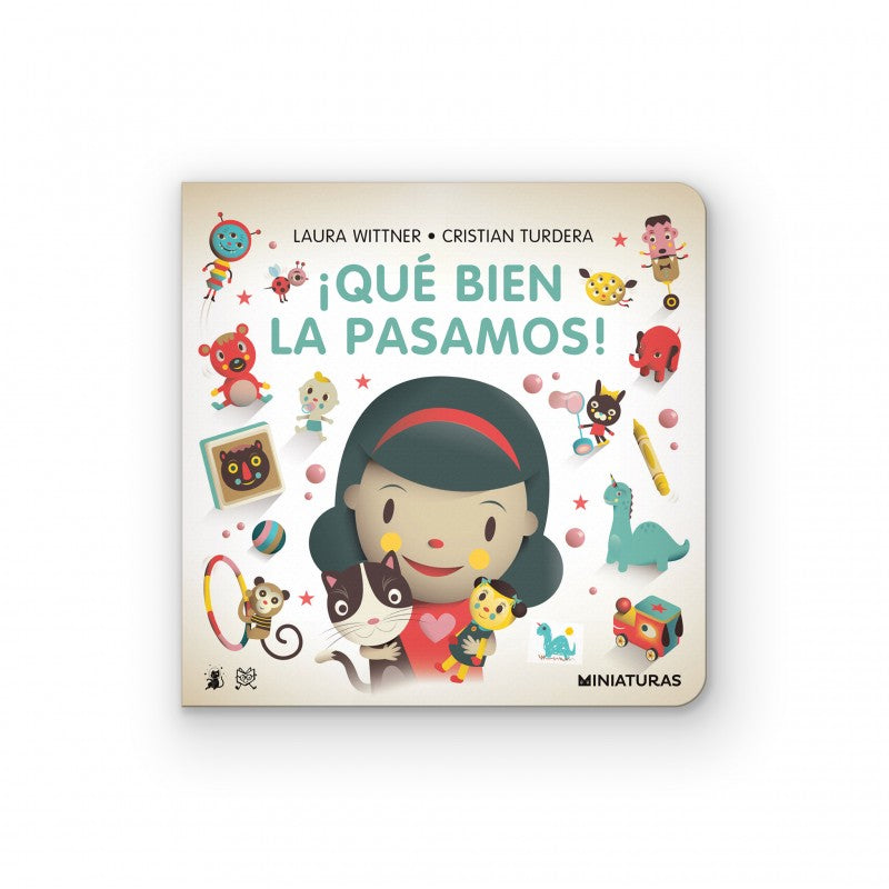 ¡Qué bien la pasamos!