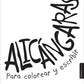 Alicángaras para colorear y escribir