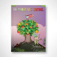 Centinela de Mangó / The Mango Tree Sentinnel - Leo Leo Libros