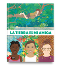 La tierra es mi amiga - Leo Leo Libros