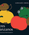 Los tres manzanos - Leo Leo Libros