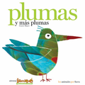 Plumas y más plumas - Leo Leo Libros