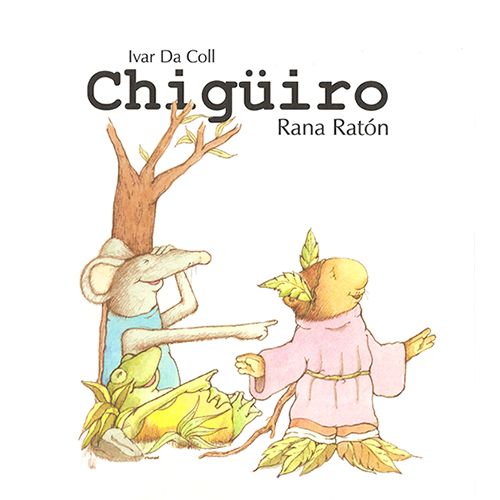 Chigüiro Rana Ratón