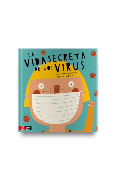 La vida secreta de los virus - Leo Leo Libros