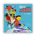 Guía turística de la Tierra extrema - Leo Leo Libros