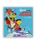 Guía turística de la Tierra extrema - Leo Leo Libros