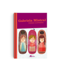Gabriela Mistral: Poemas ilustrados - Leo Leo Libros