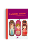 Gabriela Mistral: Poemas ilustrados - Leo Leo Libros