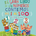 El gran libro de los números: contemos del 1 al 100 - Leo Leo Libros