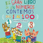El gran libro de los números: contemos del 1 al 100