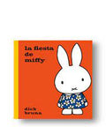 La fiesta de Miffy - Leo Leo Libros
