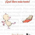 ¡Qué libro más tonto! - Leo Leo Libros