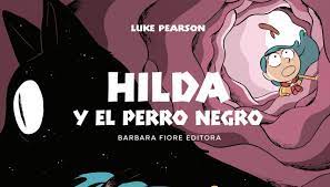Hilda y el perro negro - Leo Leo Libros