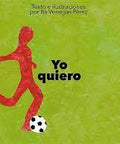 Yo quiero - Leo Leo Libros