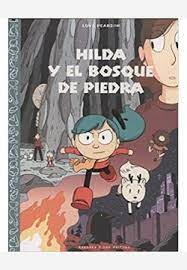 Hilda y bosque de piedra - Leo Leo Libros