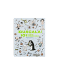 ¡Guácala! 101 cosas asquerosas - Leo Leo Libros
