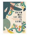 Eso dijo que era el burro - Leo Leo Libros