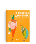 La princesa zanahoria - Leo Leo Libros
