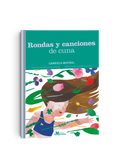 Rondas y canciones de cuna - Leo Leo Libros