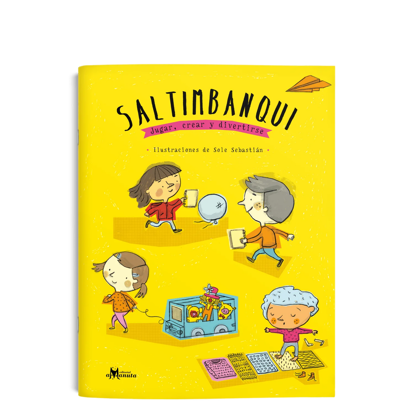 Saltimbanqui: jugar, crear y divertirse