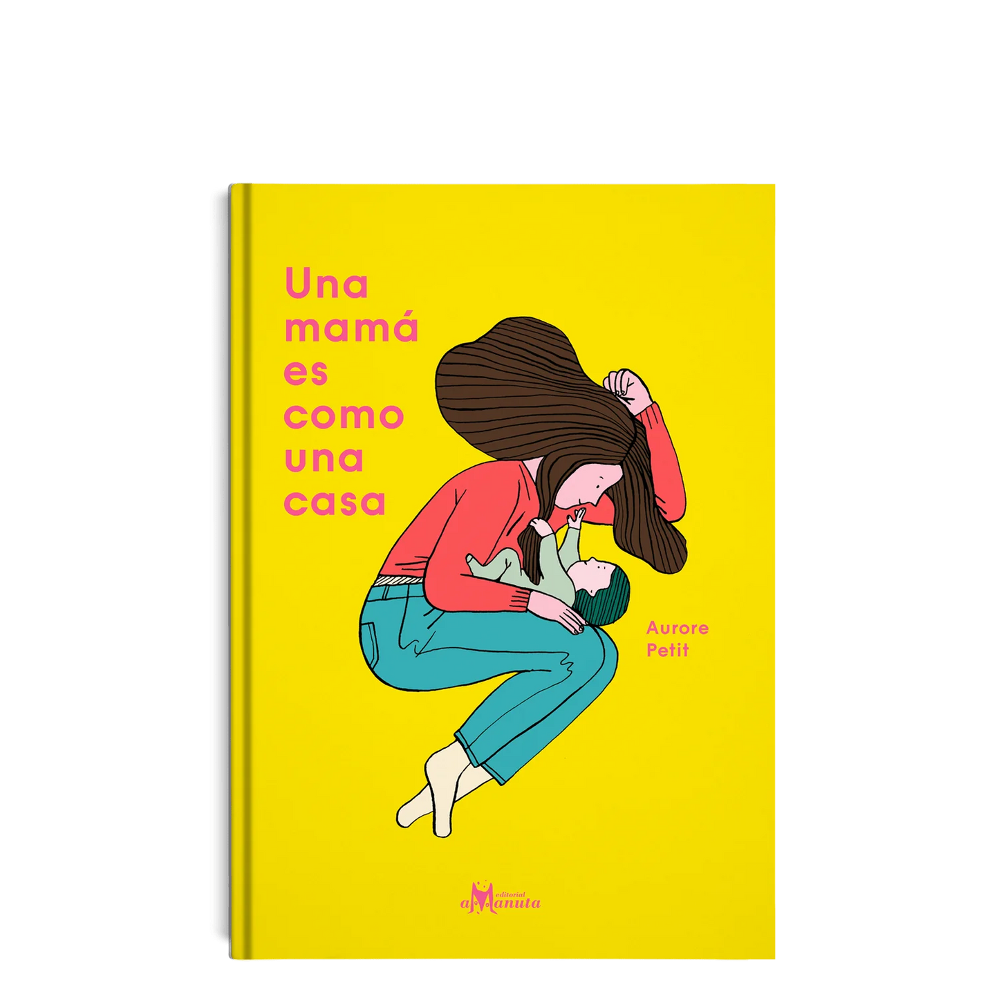 Una mamá es como una casa