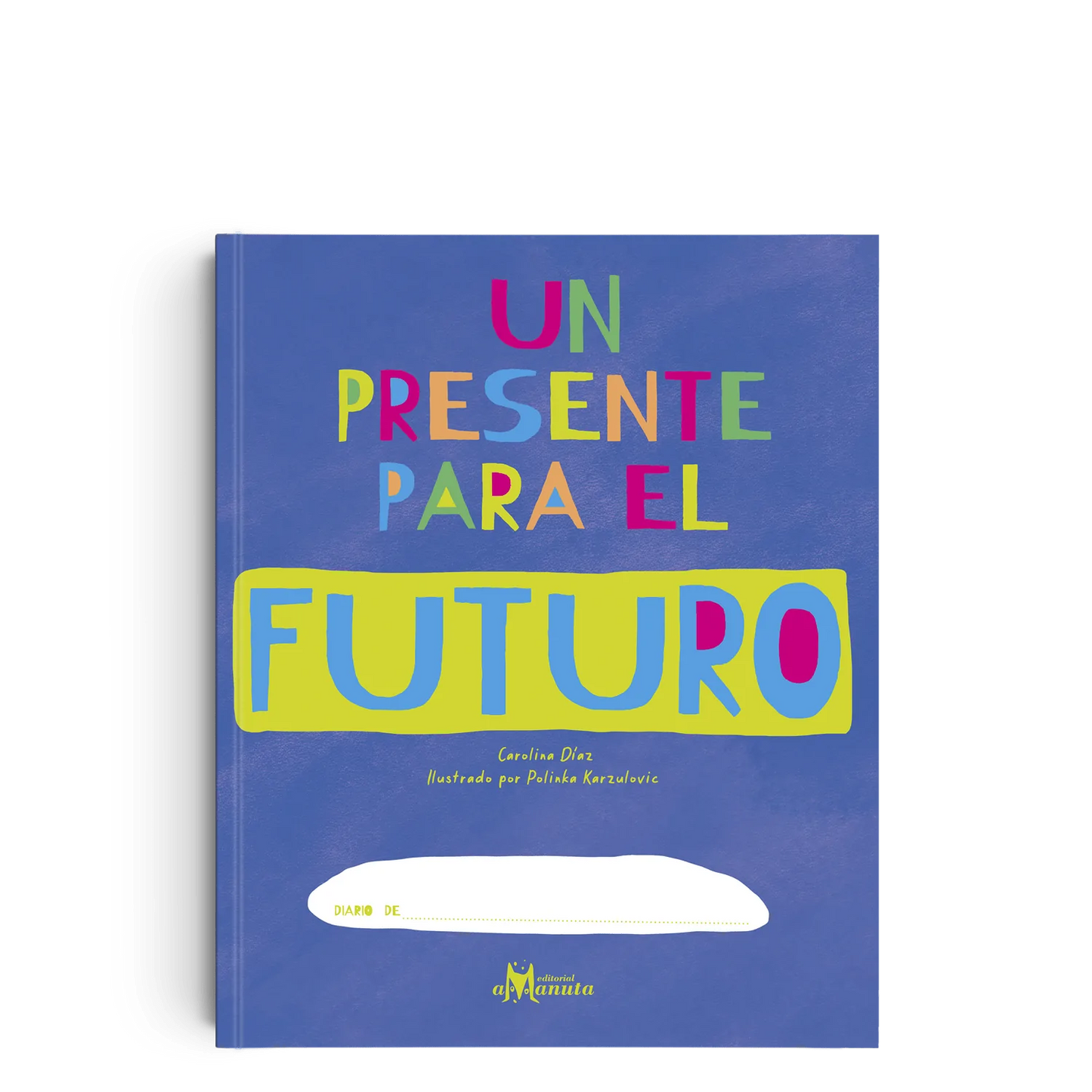 Un presente para el futuro